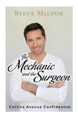 Cover of The Mechanic and the Surgeon