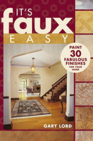 Cover of It's Faux Easy