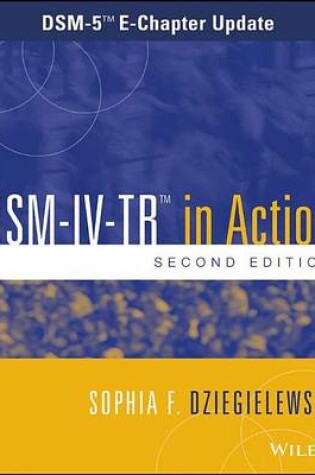 Cover of Dsm-IV-Tr in Action: Dsm-5 E-Chapter Update