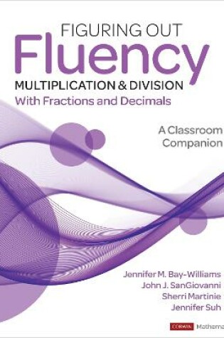 Cover of Figuring Out Fluency -- Multiplication and Division with Fractions and Decimals