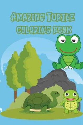 Cover of Amazing Turtle coloring book