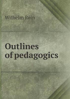 Book cover for Outlines of pedagogics