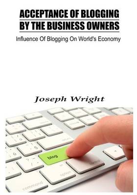 Book cover for Acceptance of Blogging by the Business Owners