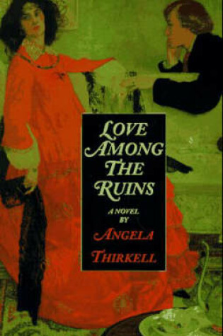 Cover of Love Among the Ruins