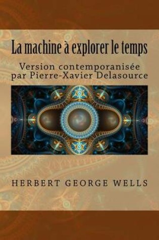 Cover of La machine à explorer le temps