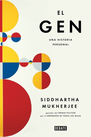 Cover of El gen / The Gene: An Intimate History