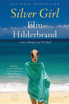 Silver Girl by Elin Hilderbrand