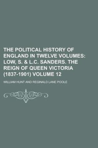 Cover of The Political History of England in Twelve Volumes Volume 12