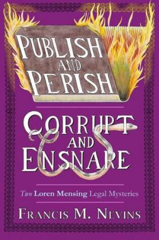 Cover of Publish and Perish/Corrupt and Ensnare