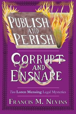 Book cover for Publish and Perish/Corrupt and Ensnare