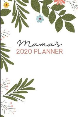 Book cover for Mama's 2020 PLANNER
