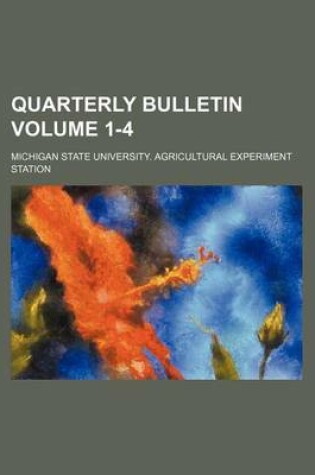 Cover of Quarterly Bulletin Volume 1-4