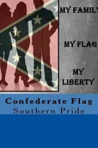 Cover of Confederate Flag Southern Pride