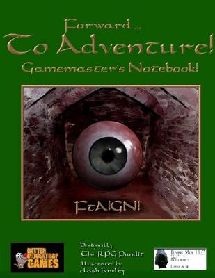 Book cover for Forward...To Adventure! Gamemaster's Notebook: FtA!GN!