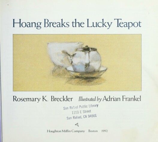 Book cover for Hoang Breaks the Lucky Teapot