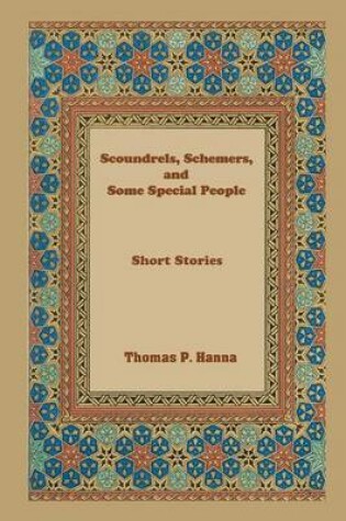 Cover of Scoundrels, Schemers, and Some Special People