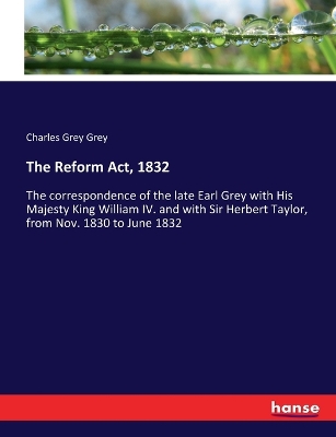 Book cover for The Reform Act, 1832