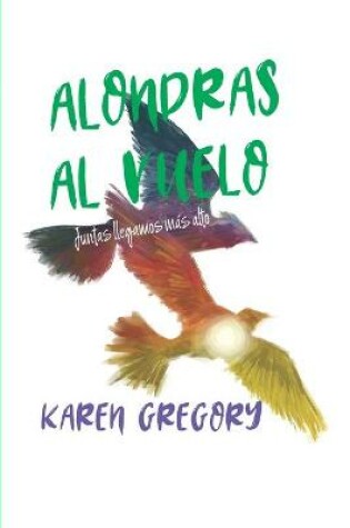 Cover of Alondras Al Vuelo