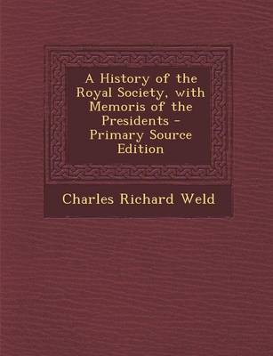 Book cover for A History of the Royal Society, with Memoris of the Presidents