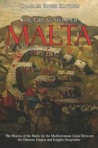 Cover of The Great Siege of Malta
