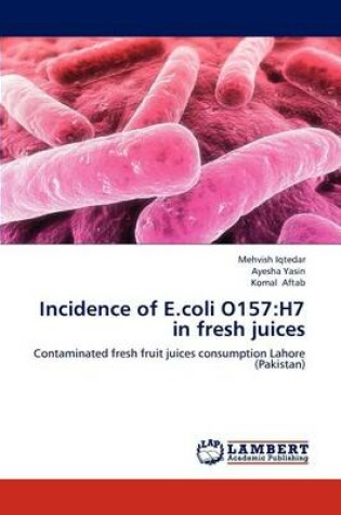 Cover of Incidence of E.coli O157