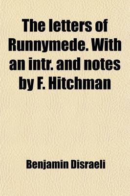 Book cover for The Letters of Runnymede. with an Intr. and Notes by F. Hitchman