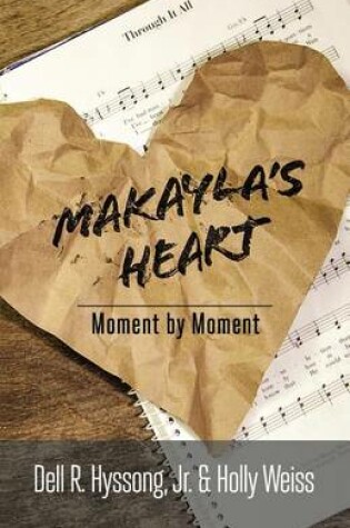 Cover of Makayla's Heart