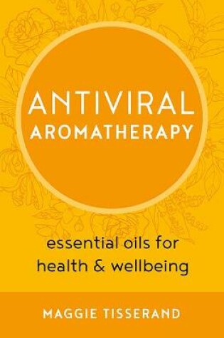 Cover of Antiviral Aromatherapy