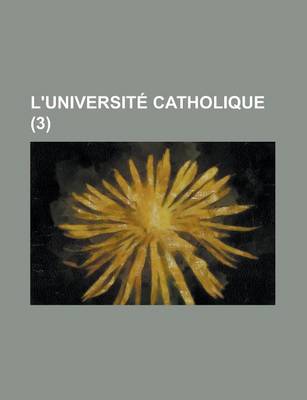 Book cover for L'Universite Catholique (3 )