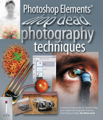 Book cover for Photoshop Elements Drop Dead Photography Techniques