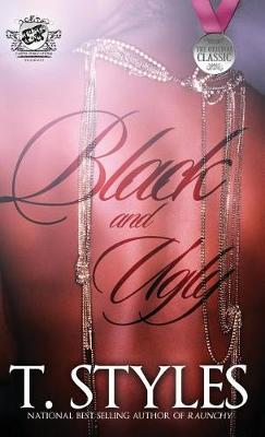 Book cover for Black and Ugly (the Cartel Publications Presents)