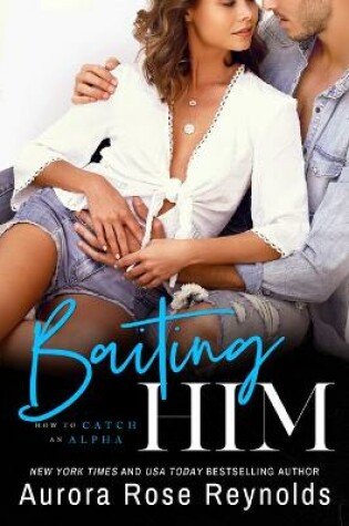Cover of Baiting Him