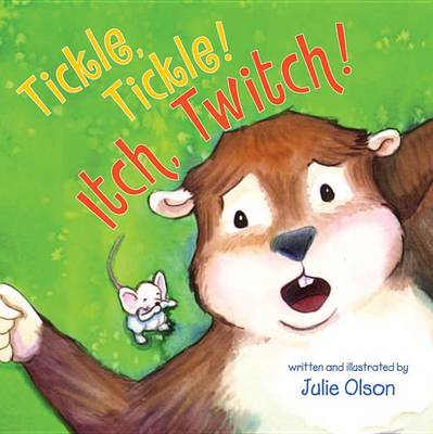 Book cover for Tickle, Tickle! Itch, Twitch!