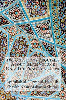 Book cover for 180 Questions Enquiries About IslamVolume One