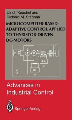 Book cover for Microcomputer-based Adaptive Control Applied to Thyristor-drive DC-motors