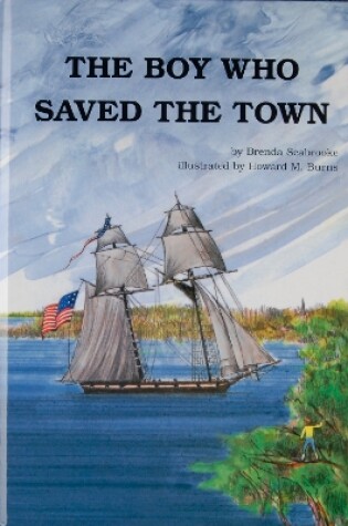 Cover of The Boy Who Saved the Town