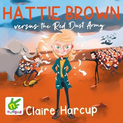 Book cover for Hattie Brown versus the Red Dust Army