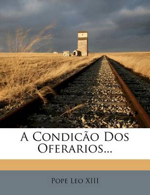 Book cover for A Condicao DOS Oferarios...