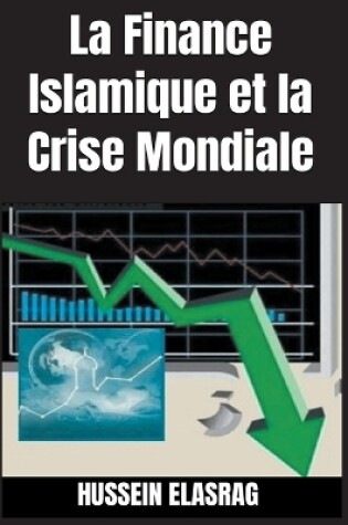 Cover of La Finance Islamique et la Crise Mondiale
