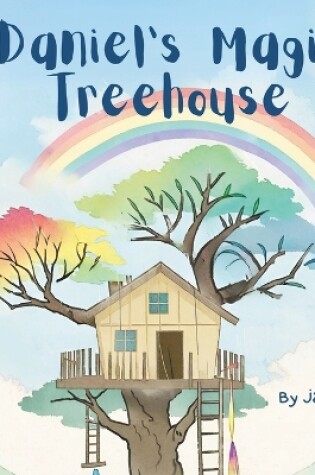 Cover of Daniel's Magic Treehouse