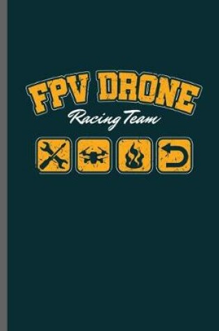 Cover of FPV drone racing Team