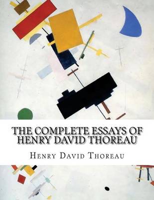 Cover of The Complete Essays of Henry David Thoreau