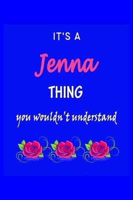 Book cover for It's A Jenna Thing You Wouldn't Understand