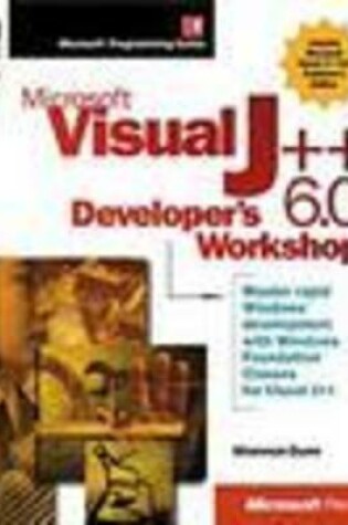 Cover of Visual J++ 6.0 Developers Workshop