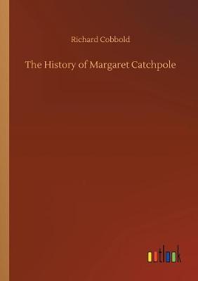 Book cover for The History of Margaret Catchpole