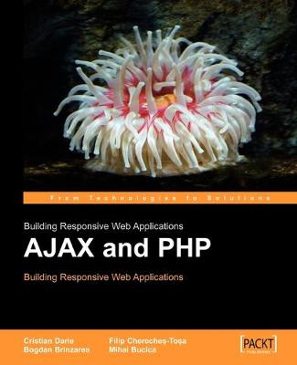 Book cover for AJAX and PHP: Building Responsive Web Applications