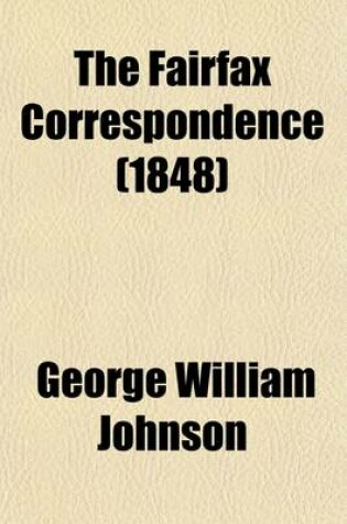 Cover of The Fairfax Correspondence Volume 1