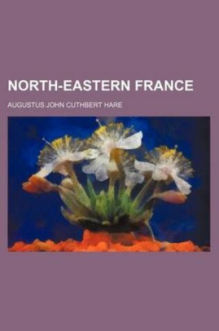 Cover of North-Eastern France