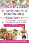 Book cover for ¿Dieta keto y ayuno intermitente para principiantes? KetoFasty 1
