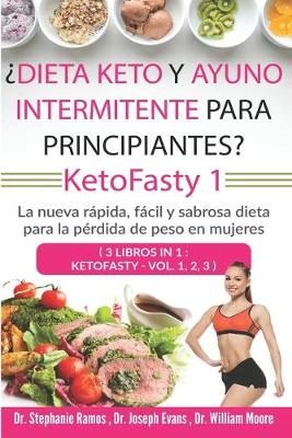 Cover of ¿Dieta keto y ayuno intermitente para principiantes? KetoFasty 1